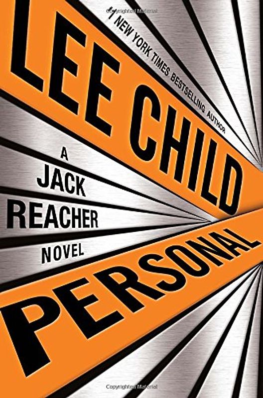 Personal: A Jack Reacher Novel - Child, Lee