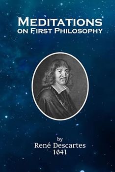 Meditations on First Philosophy