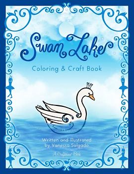 Swan Lake Coloring & Craft Book (Crafterina® Book Series)