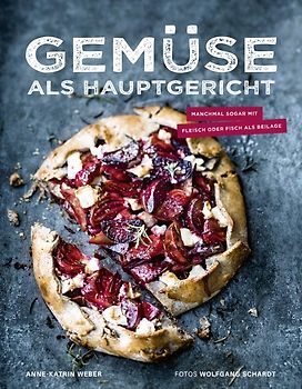 Gemüse als Hauptgericht