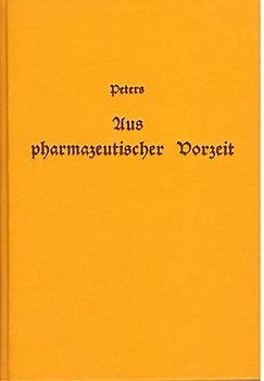 Aus Pharmazeutischer Vorzeit in Bild und Wort