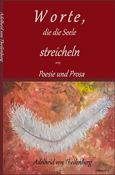 Worte, die die Seele streicheln