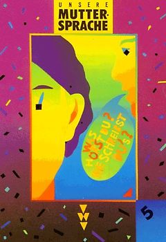 Unsere Muttersprache - bisherige Ausgabe. Lehrbuch