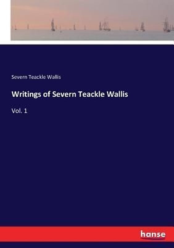 Writings of Severn Teackle Wallis