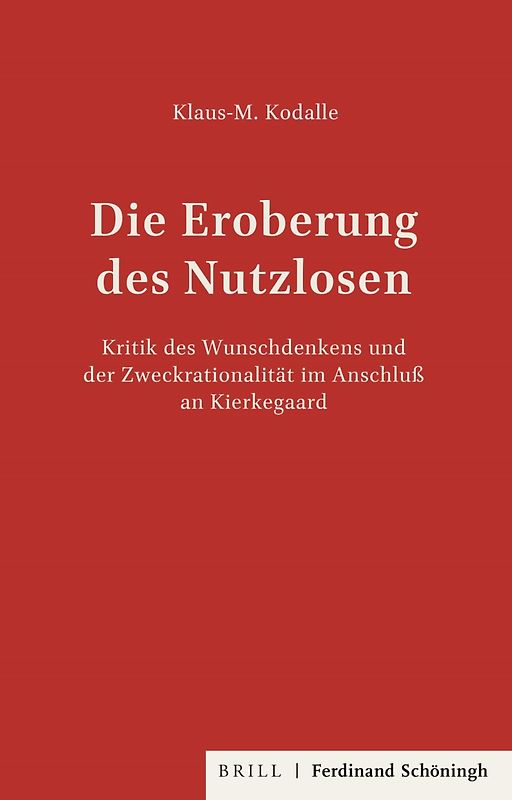 Die Eroberung des Nutzlosen