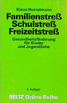 Familienstress, Schulstress, Freizeitstress