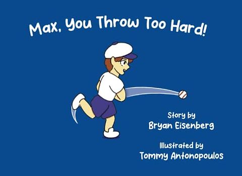 Max, You Throw Too Hard!