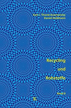 Recycling und Rohstoffe, Band 6