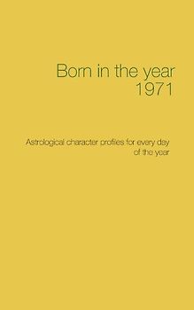 Born in the year 1971