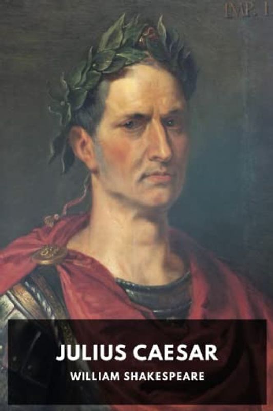 The Tragedy of Julius Caesar