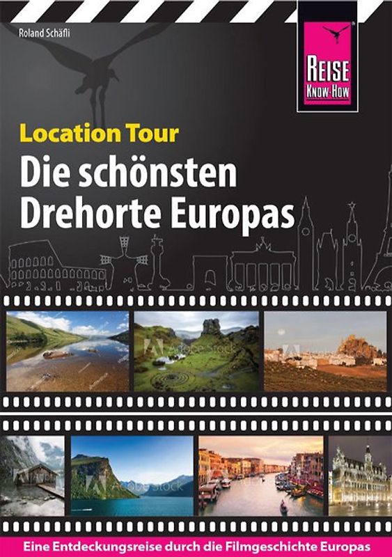 Location Tour – Die schönsten Drehorte Europas