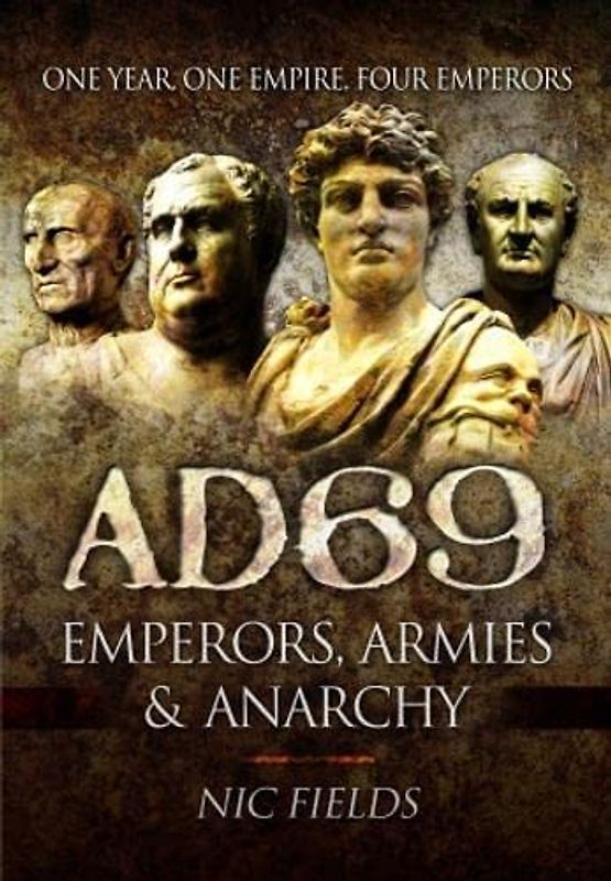 Ad69: Emperors, Armies and Anarchy