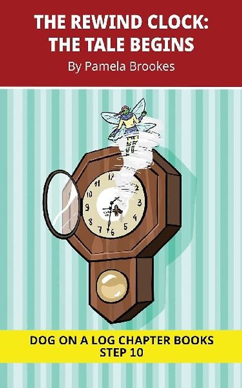 The Rewind Clock. The Tale Begins