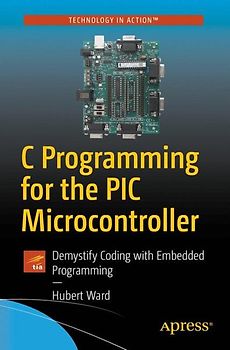 C Programming for the PIC Microcontroller