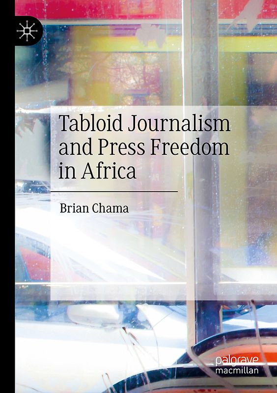 Tabloid Journalism and Press Freedom in Africa
