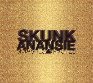 Skunk Anansie - Smashes And Trashes