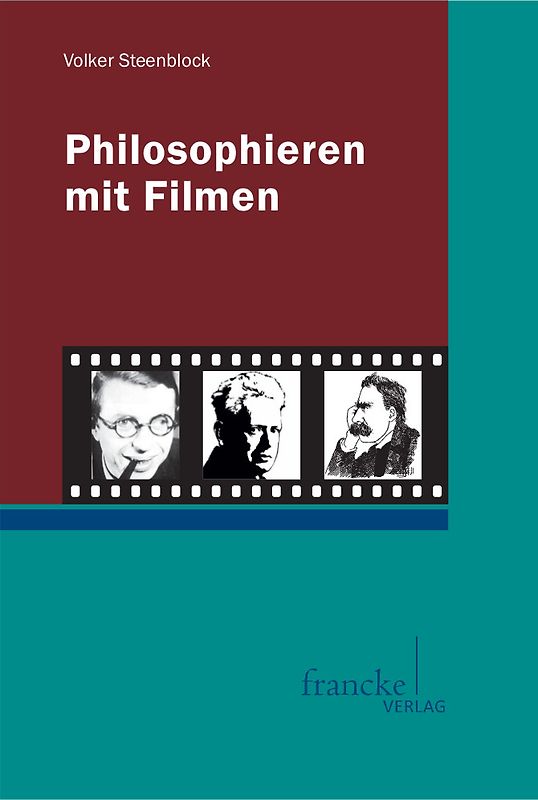 Philosophieren mit Filmen