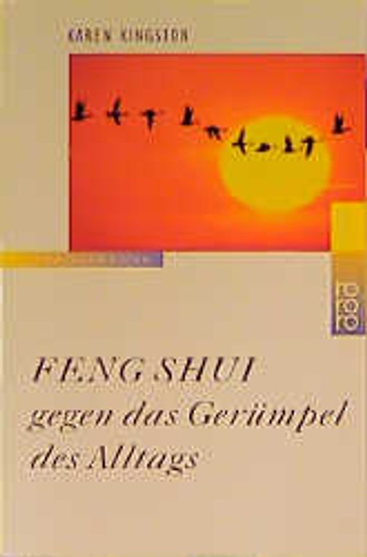 Feng Shui gegen das Gerümpel des Alltags