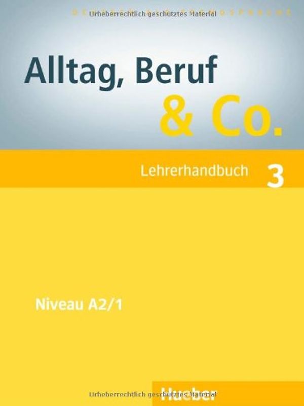 Alltag, Beruf & Co. 3