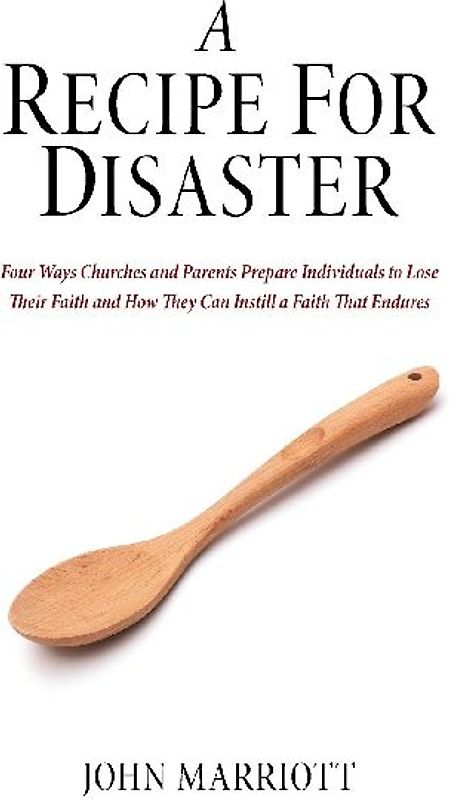 A Recipe for Disaster