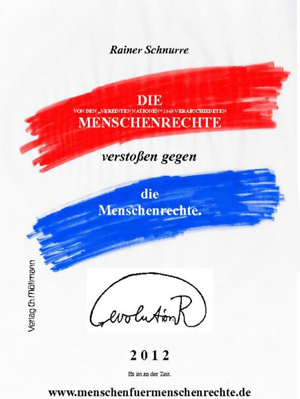 Die Menschenrechte verstoßen gegen die Menschenrechte