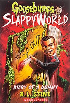 Diary of a Dummy (Goosebumps Slappyworld #10)