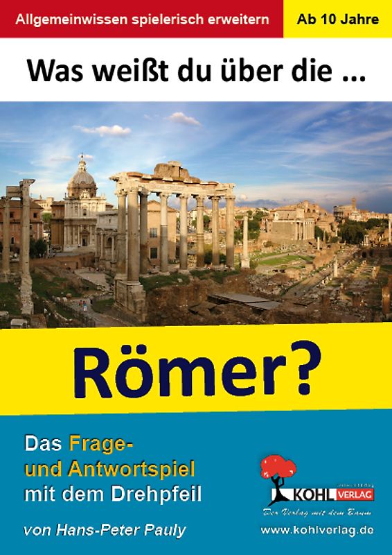 Was weißt du über die Römer?
