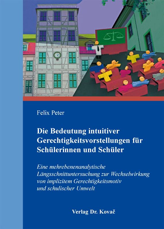 Die Bedeutung intuitiver Gerechtigkeitsvorstellungen für Schülerinnen und Schüler