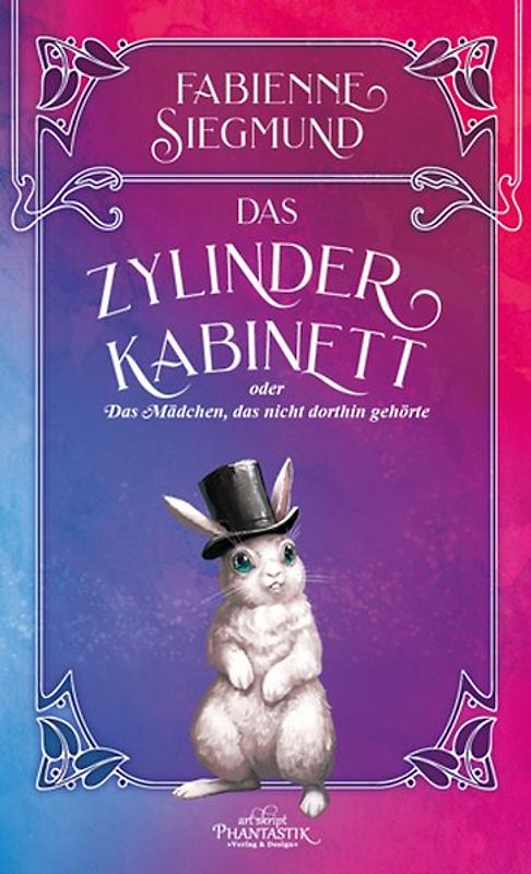 Das Zylinderkabinett oder das Mädchen, das nicht dorthin gehörte