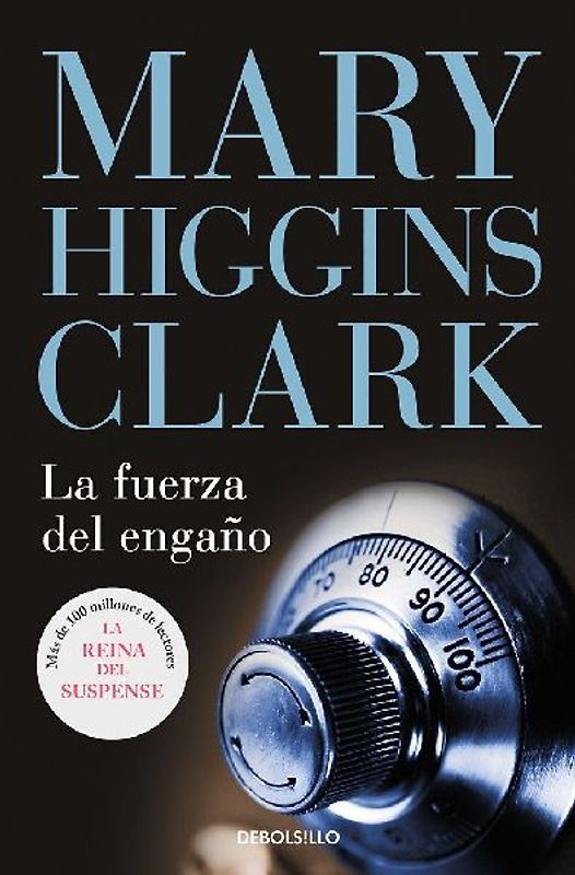 La fuerza del engaño - Clark, Mary Higgins