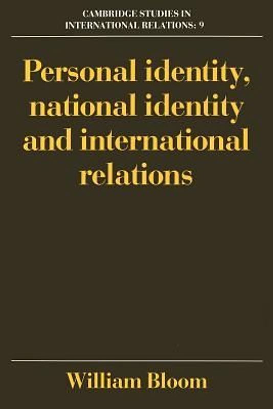 Personal Identity, National Identity and International Relations
