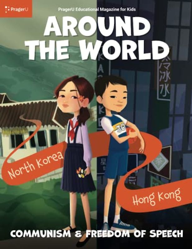 Around the World: Communism and Freedom of Speech — North Korea & Hong Kong