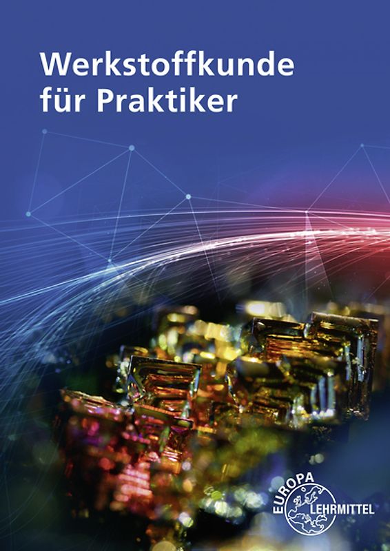 Werkstoffkunde für Praktiker