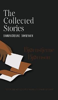 The Collected Stories of Bjørnstjerne Bjørnson