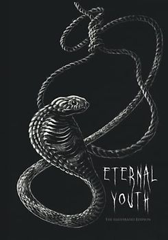 Eternal Youth, The Illustrated Edition
