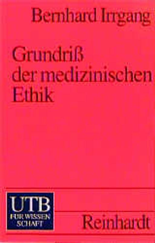 Grundriss der medizinischen Ethik