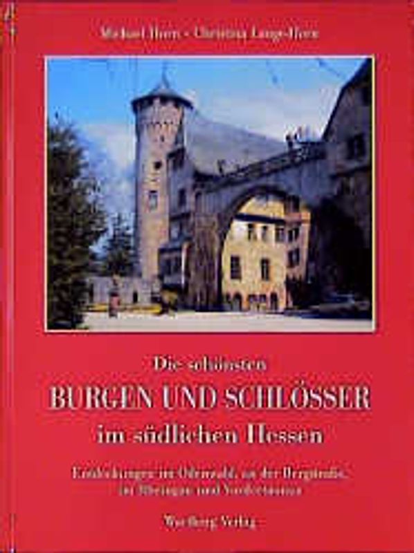 Schlösser und Burgen in Südhessen