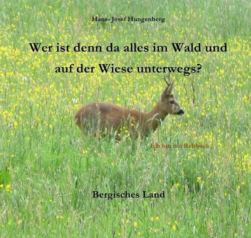 Wer ist denn da alles im Wald und auf der Wiese unterwegs?