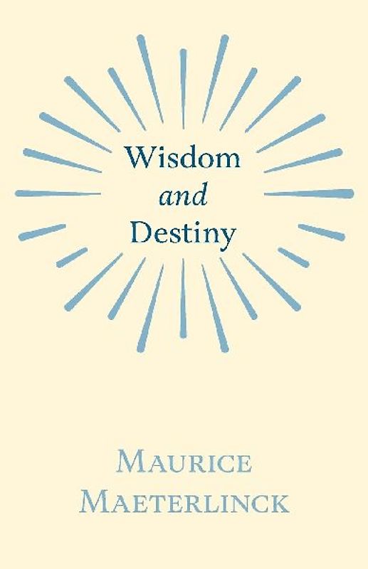 Wisdom and Destiny