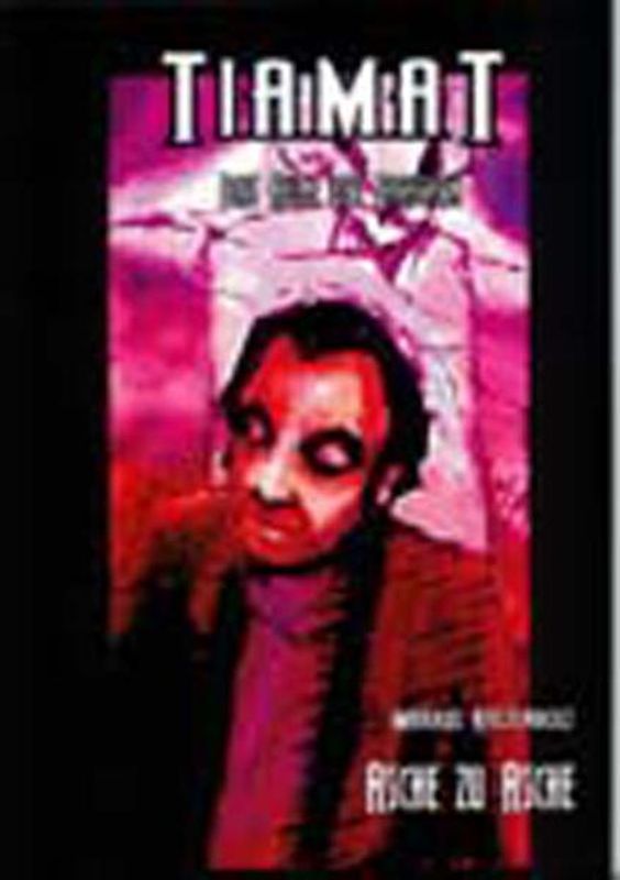 Tiamat / Asche zu Asche