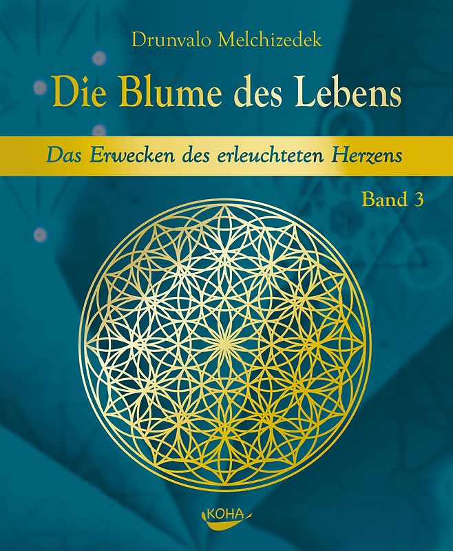 Die Blume des Lebens - Band 3