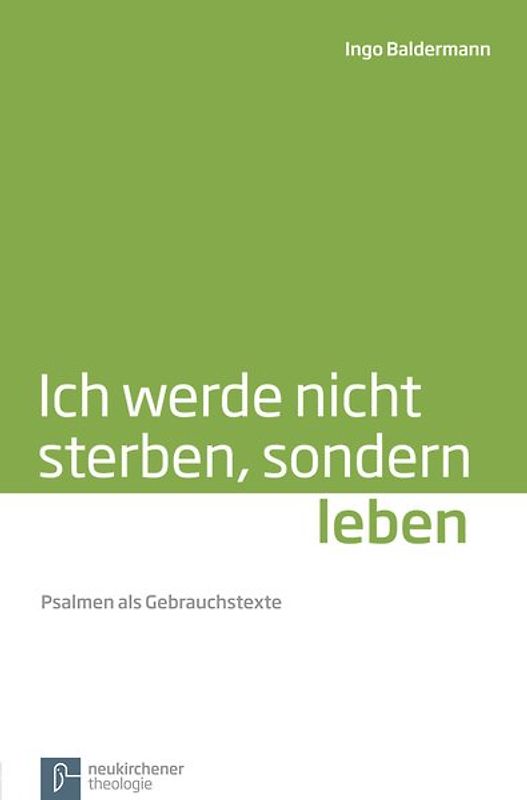 Ich werde nicht sterben, sondern leben