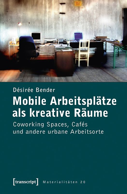 Mobile Arbeitsplätze als kreative Räume