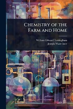 Chemistry of the Farm and Home