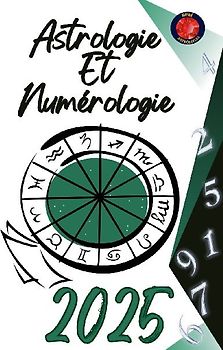 Astrologie  Et  Numérologie 2025