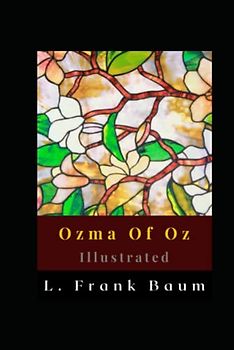 Ozma Of Oz Illustrated