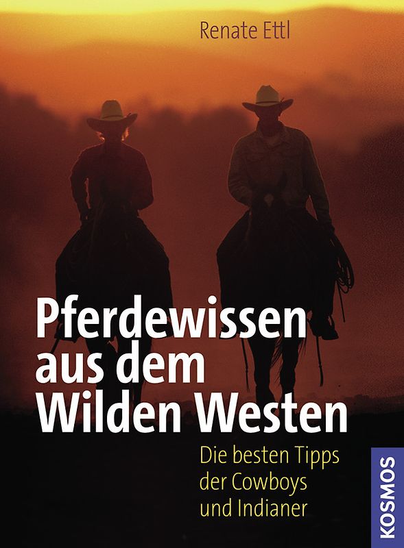 Pferdewissen aus dem Wilden Westen