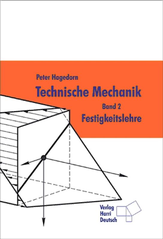 Technische Mechanik / Festigkeitslehre