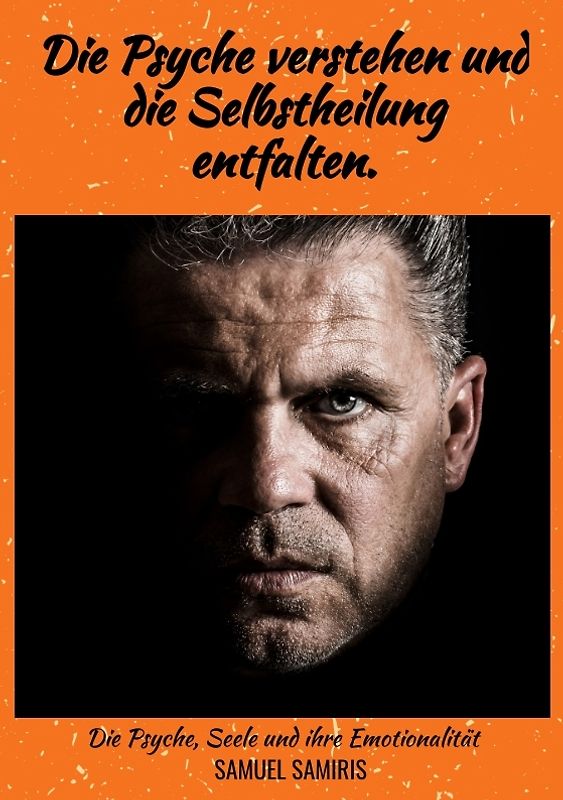 Die Psyche verstehen und die Selbstheilung entfalten.
