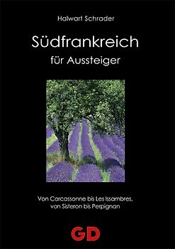 Südfrankreich für Aussteiger